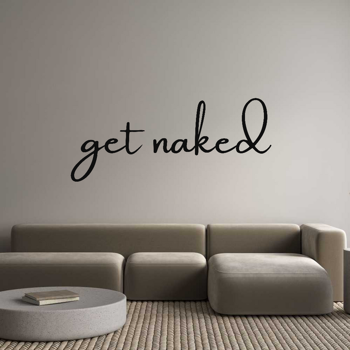 Custom Sign: get naked