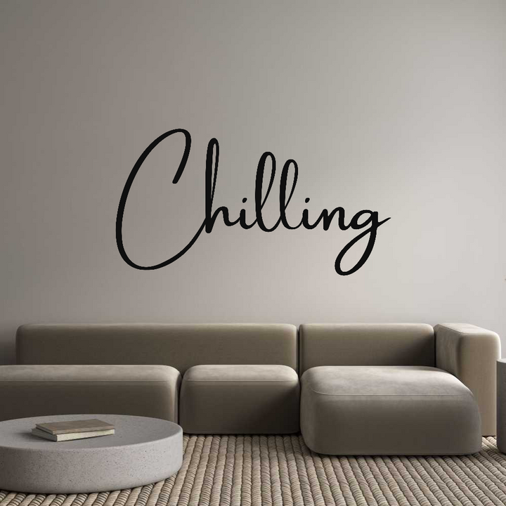 Custom Sign: Chilling