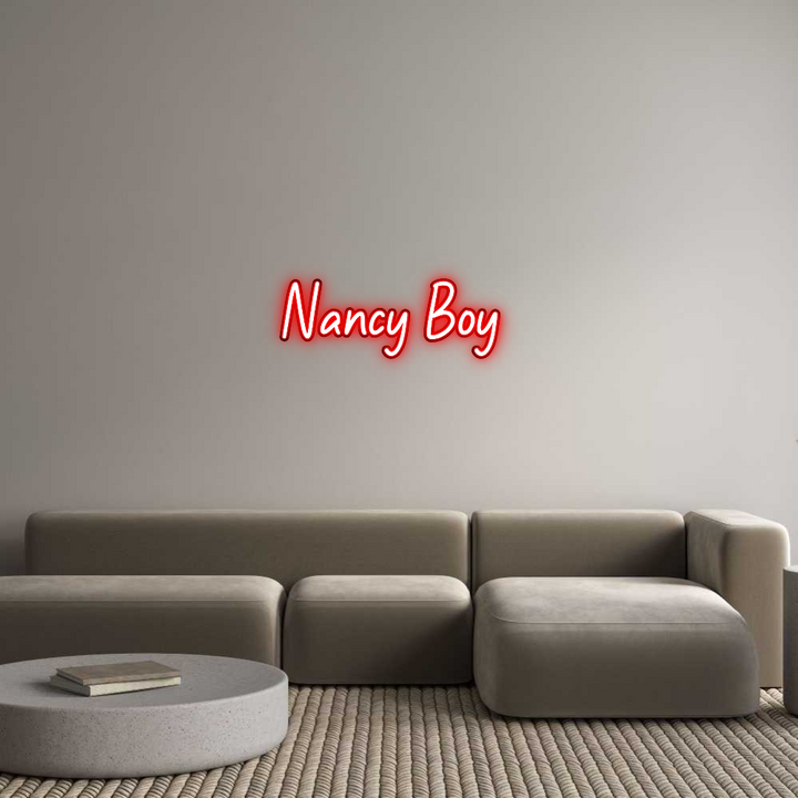 Custom Neon Order: Nancy Boy